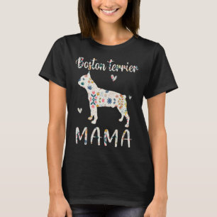 Camiseta Boston Terrier Mama Floral Dog Mom Love