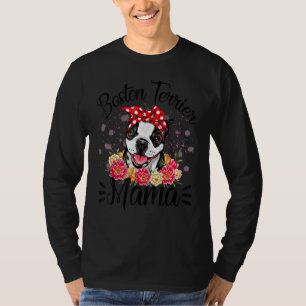 Camiseta Boston Terrier Mama Florals Cute Perro de Madre