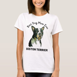 Camiseta Boston Terrier mejor madre de perro jamás T-Shirt