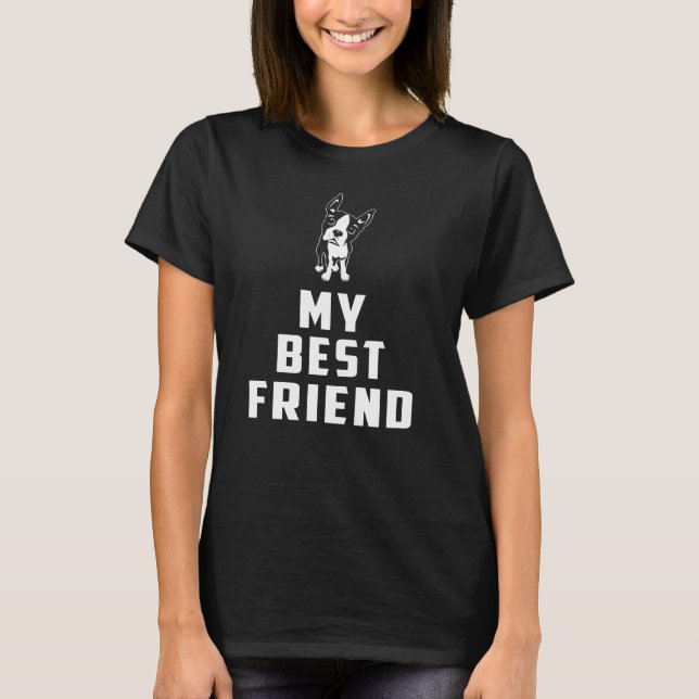 Camiseta Boston Terrier Mi Mejor Amigo (Anverso)