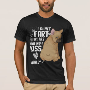 Camiseta Boston Terrier No Besó al Perro que se Tiró un Ped