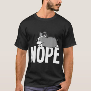Camiseta Boston Terrier Nope Para Niños, Mujeres Y Hombres