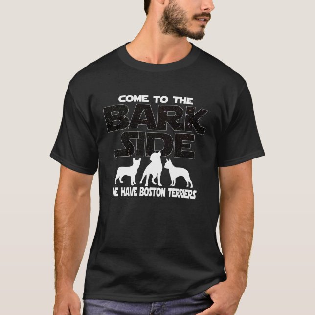Camiseta Boston Terrier Owners Come To The Bark Side (Anverso)