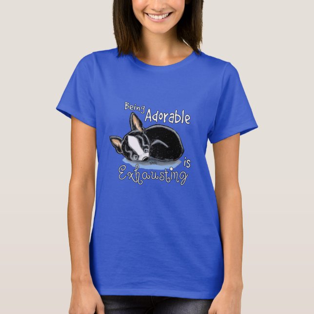 Camiseta Boston Terrier Ser Adorable (Anverso)