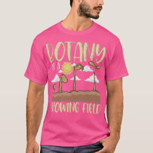 Camiseta Botánica es un huerto de flores de plantas de camp