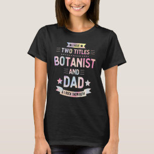 Camiseta Botánico Y Papá Orgulloso Acuarela De Naturaleza B