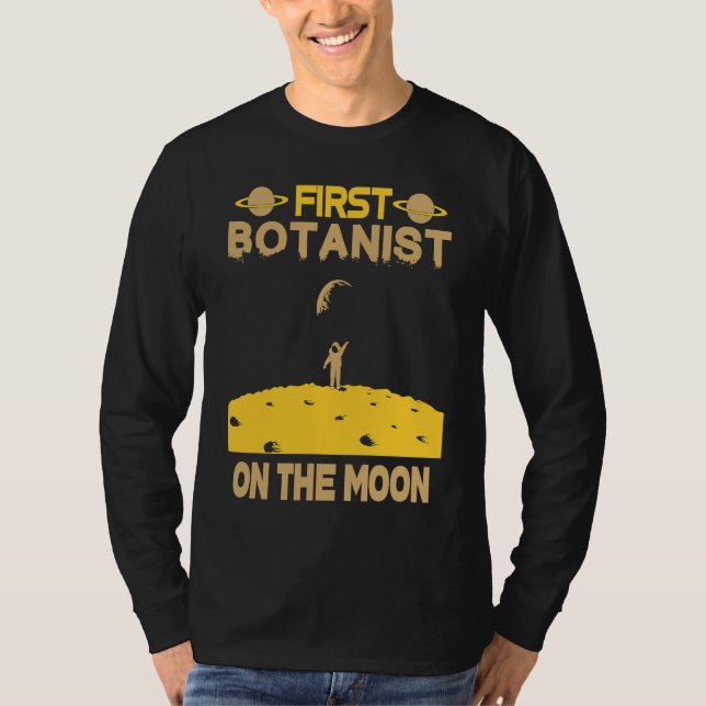 Camiseta Botanist On The Moon (Anverso)