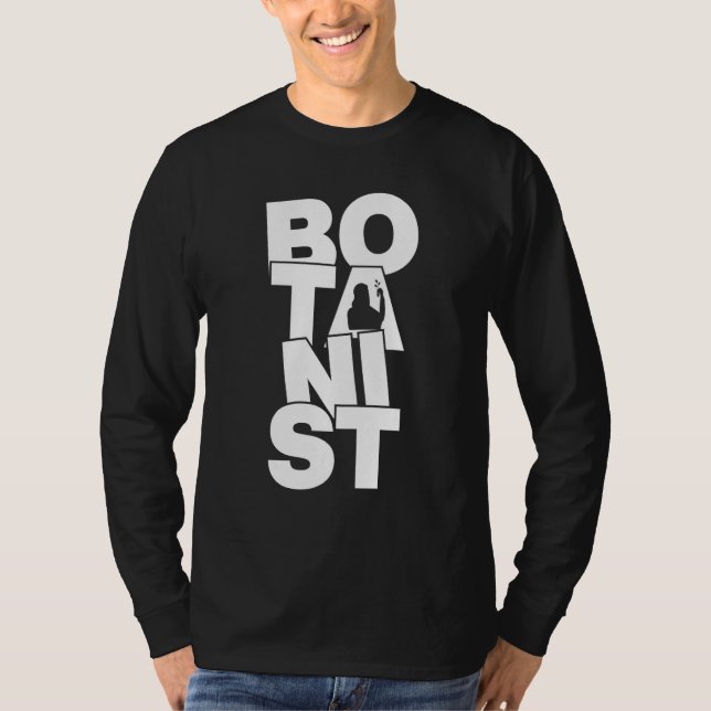 Camiseta Botany Profession Job Work - Botanist_1 (Anverso)