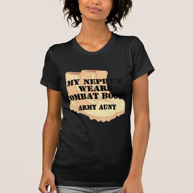 Camiseta Botas de combate de tía Nephew Desert del ejército (Anverso)