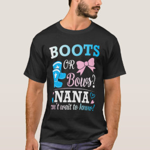 Camiseta Botas o lazos Nana no puede esperar para saber emb