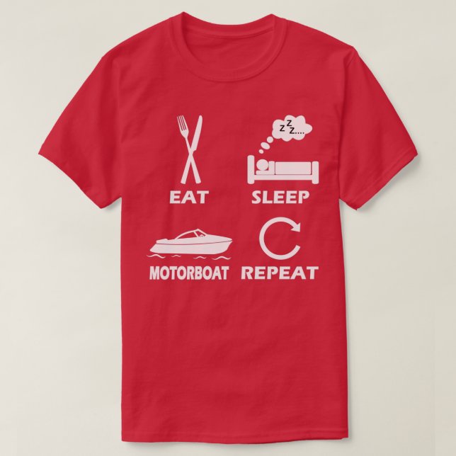 Camiseta Bote de motocicleta comiendo sueño regalo repetido (Diseño del anverso)