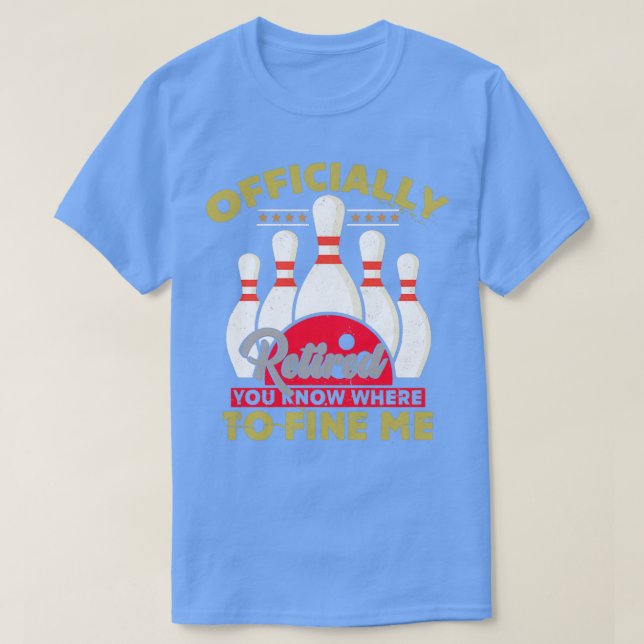 Camiseta Bote de regalo de retiro de boliche Jubilado Bowle (Diseño del anverso)