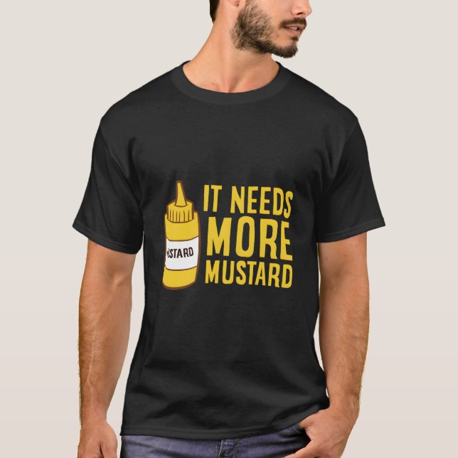 Camiseta Botella de Mustard Squeeze Necesita Más Yello De M (Anverso)