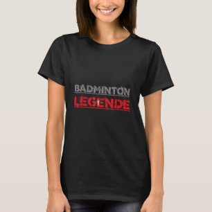 Camiseta Botella de regalo de Badminton Funny Legend