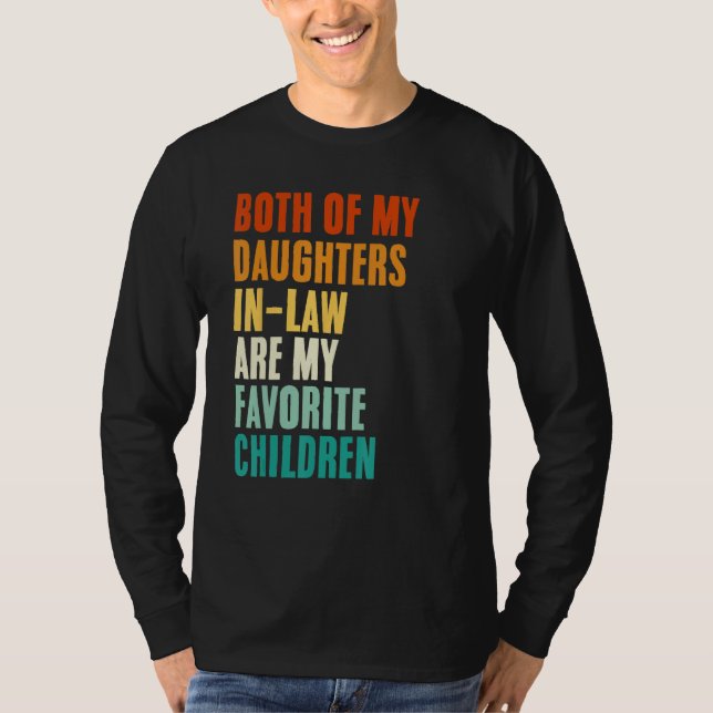 Camiseta Both Of My Daughters In Law Are My Favorite Childr (Anverso)