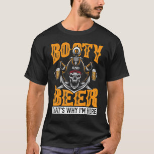 Camiseta Botín y cerveza, por eso estoy aquí, bebiendo pira
