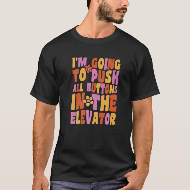 Camiseta Botón de ascensor Inspector de ascensor Mecánico I (Anverso)