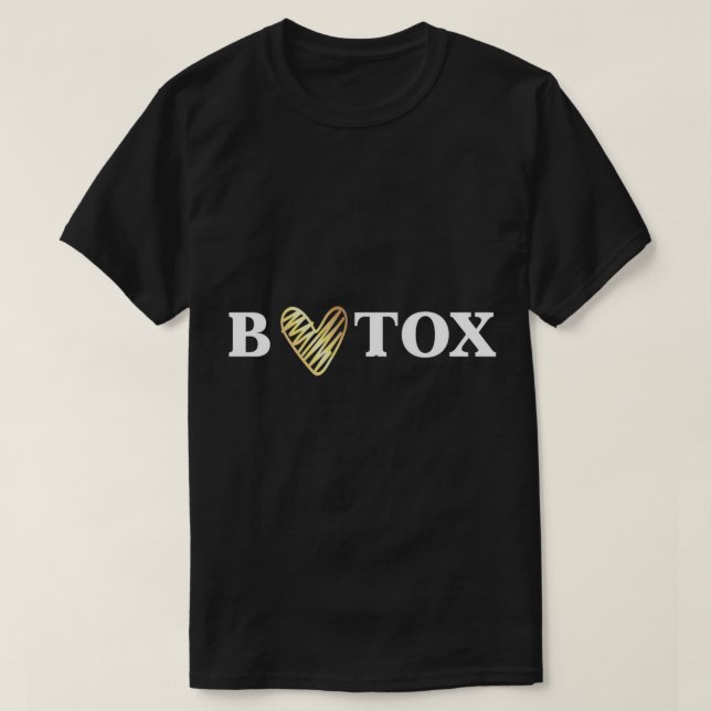 Camiseta Botox de amor T-Shirt Inyecciones cosméticas regal (Diseño del anverso)