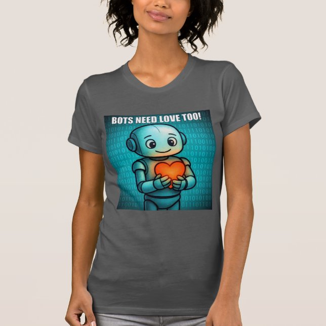 Camiseta Bots Need Love Too - Women's Asphalt Gray (Anverso)