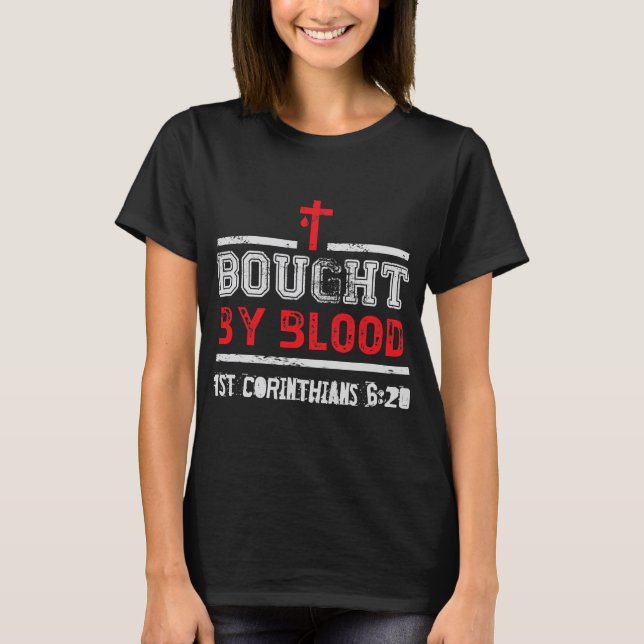 Camiseta Bought Blood 1 Corinthians 6 20 (Anverso)