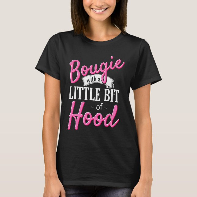 Camiseta Bougie with a bit of hood  girl magic (Anverso)