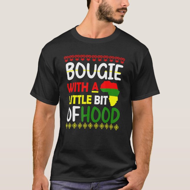 Camiseta Bougie With A Little Bit Of Hood Black History Mon (Anverso)