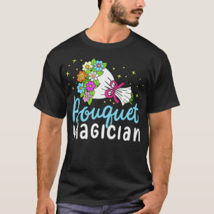 Camiseta Bouquet Magician Cute Bunch De Flores Florismo Squ