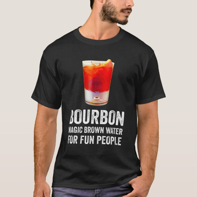 Camiseta Bourbon Definition Magic Brown Water For Fun Peopl (Anverso)