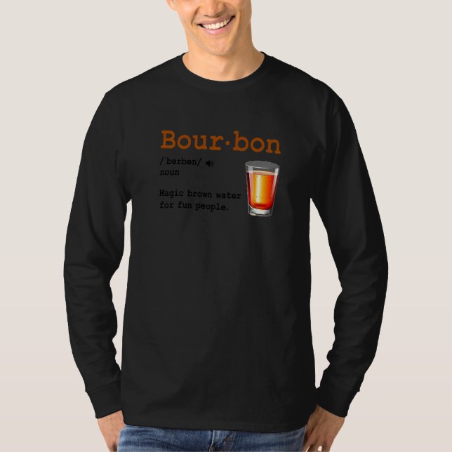 Camiseta Bourbon Definition Magic Brown Water For Fun Peopl (Anverso)