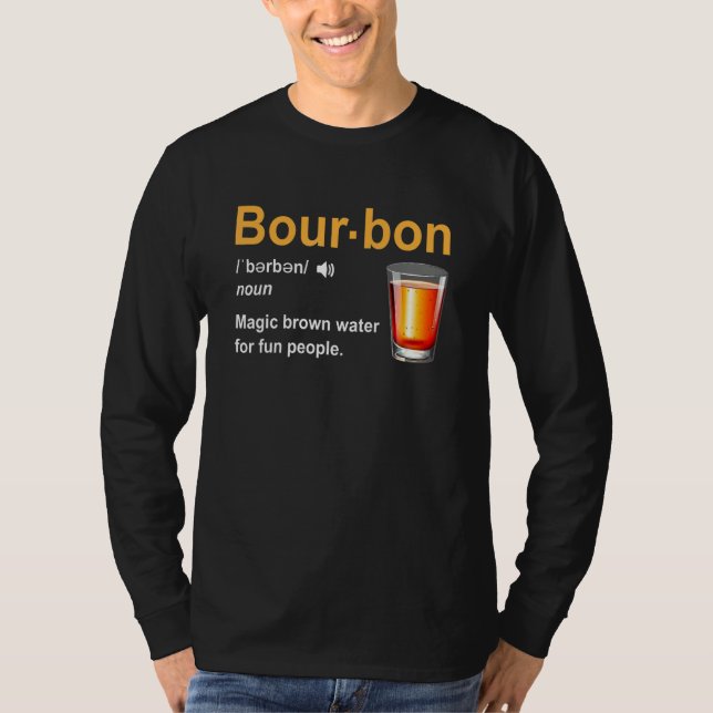 Camiseta Bourbon Definition Magic Brown Water For Fun Peopl (Anverso)