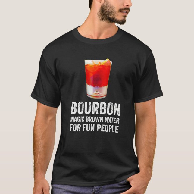 Camiseta Bourbon Definition Magic Brown Water For Fun Peopl (Anverso)