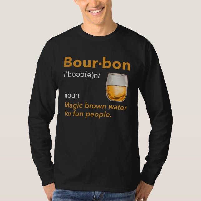 Camiseta Bourbon Definition Whiskey Drinking Quote  Idea  1 (Anverso)