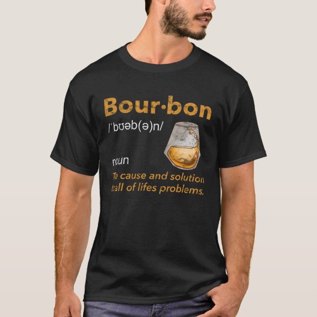 Camiseta Bourbon Definition Whiskey Drinking Quote  Idea  3 (Anverso)