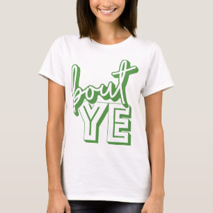 Camiseta Bout Ye, Northern Irish for Hello, T-Shirt