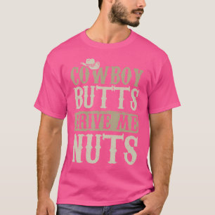 Camiseta Bovinos Butts Me Llevan A Las Nueces Rodeo Occiden