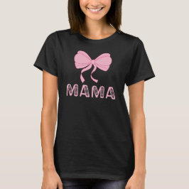 Camiseta Bow Rosa Mamá, Día de la Madre