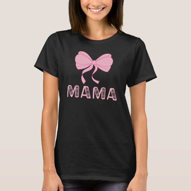 Camiseta Bow Rosa Mamá, Día de la Madre (Anverso)
