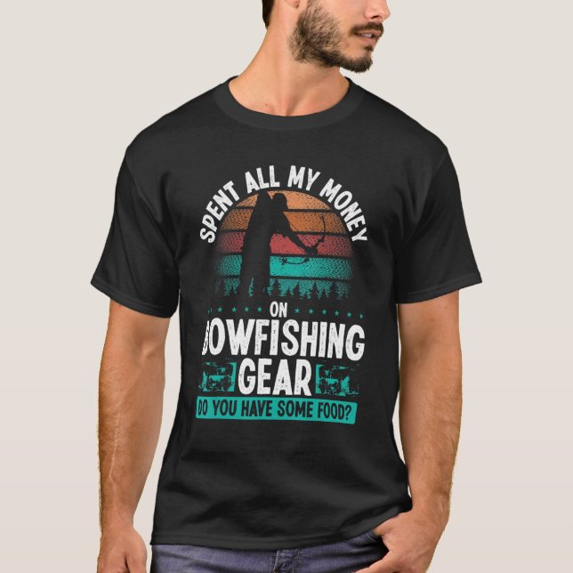 Camiseta Bowfisher I need no Money Bowhunter Airboat Bowfis (Anverso)
