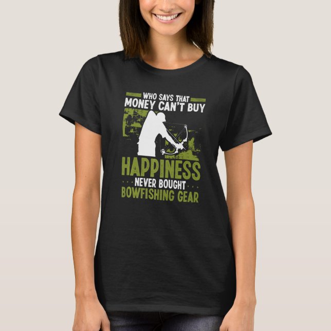 Camiseta Bowfishing Money buys Happiness Airboat Bowhunter  (Anverso)