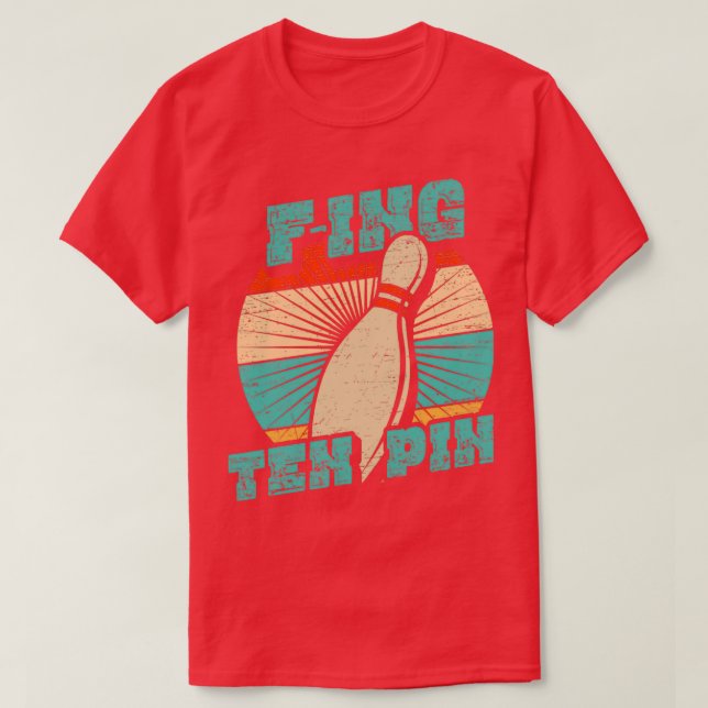 Camiseta Bowing Fing Ten Pin T (Diseño del anverso)