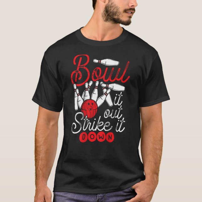 Camiseta Bowl It Out Strike It Down Backprint Bowling (Anverso)