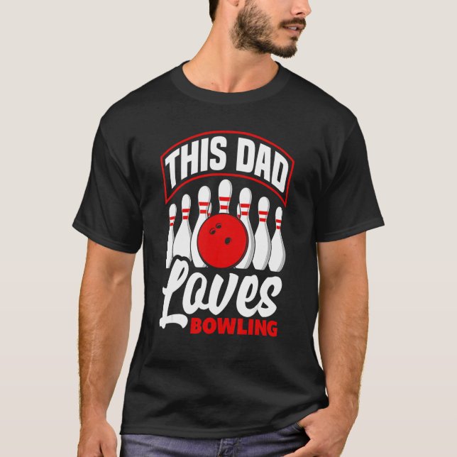 Camiseta Bowler Dad This Dad Loves Bowling Bowl (Anverso)
