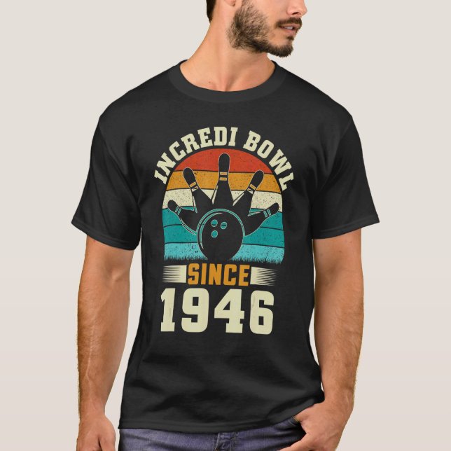 Camiseta Bowler de 76 años 1946 76º cumpleaños (Anverso)