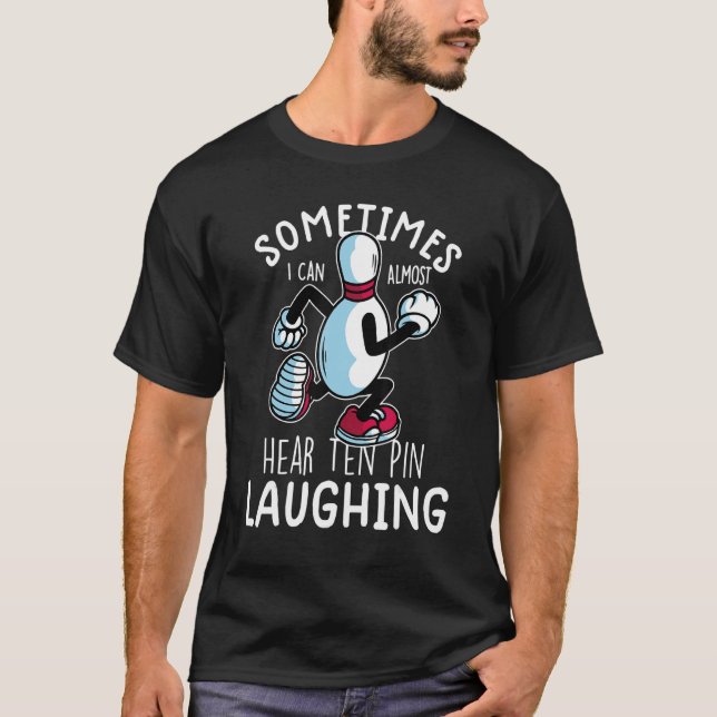 Camiseta Bowler Humor Sarcástico Bowling Sport (Anverso)