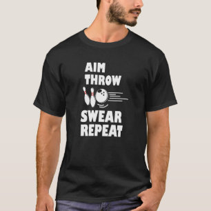 Camiseta Bowling Aim Throw Swear Repeat Bowler