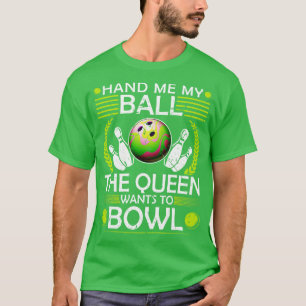 Camiseta Bowling Ball Bowl Women Bowler