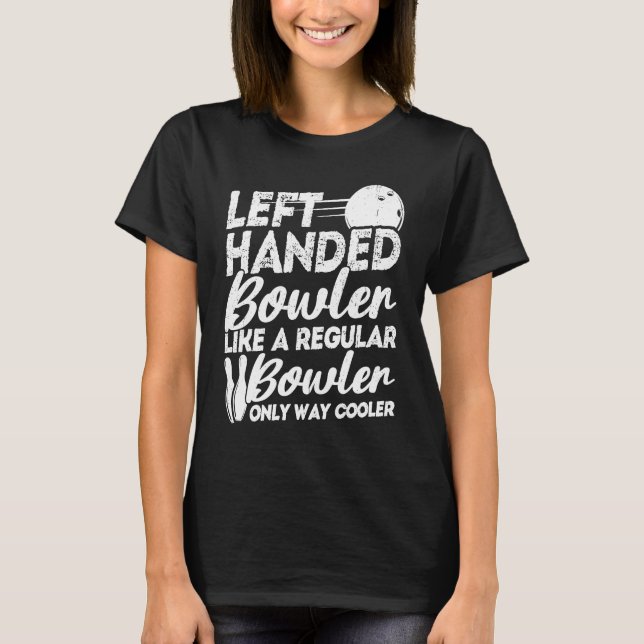 Camiseta Bowling Ball Pin Bowler Strike Bowling Fanatic Bow (Anverso)