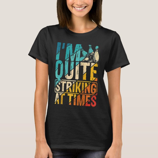 Camiseta Bowling Ball Pin Bowler Strike Bowling Team Bowlin (Anverso)
