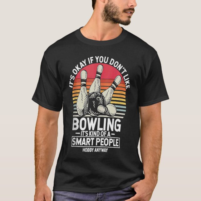 Camiseta Bowling Ball Pin Bowler Strike Bowling Team Bowlin (Anverso)