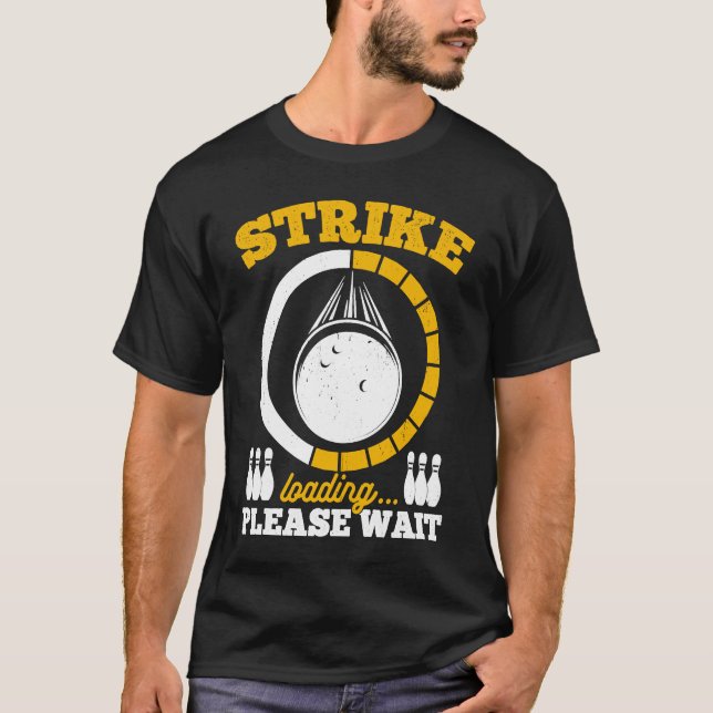 Camiseta Bowling Ball Pin Bowler Strike Team Bowling Alley  (Anverso)
